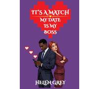 It's a Match. My Date is my Boss: An Erotic Romance Workplace Novel with Slow Burn and Spicy between CEO and employee