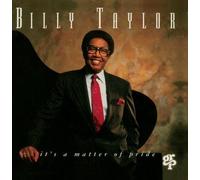 It's A Matter Of Pride by Billy Taylor (1994-05-03)