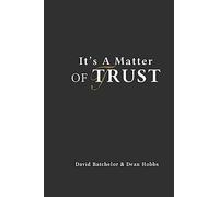 It's A Matter Of Trust