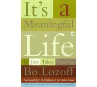 It's a Meaningful Life: It Just Takes Practice (Compass)