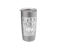 It's A Medea Thing You Wouldn't Understand First Name Stainless Steel Insulated Tumbler