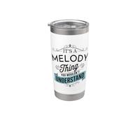It's A Melody Thing You Wouldn't Understand Funny Melody Stainless Steel Insulated Tumbler