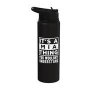 Its a Mia Thing You Wouldn't Understand Funny Name Quote Stainless Steel Insulated Water Bottle