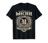 It's A Micah Thing You Wouldn't Understand Funny First Name T-Shirt