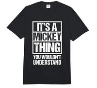 It's A Mickey Thing You Wouldn't Understand - First Name Comfort Colors Adult Heavyweight T-Shirt