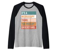 It's A Microscopy Thing Funny Microscopist Raglan Baseball Tee