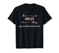 It's a MILLY Thing, You Wouldn't Understand | Name Gift - T-Shirt