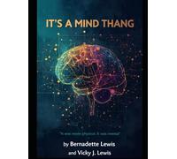 It's A Mind Thang: It was never physical. It was mental.