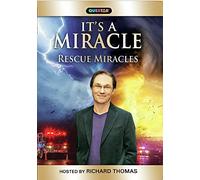 IT'S A MIRACLE: RESCUE MIRACLES