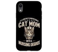 It's A Mistake To Underestimate A Cat Mom Nursing Degree Case for iPhone XR