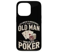 It's A Mistake To Underestimate An Old Man Who Plays Poker Case for iPhone 13 Pro