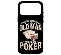 It's A Mistake To Underestimate An Old Man Who Plays Poker Case for iPhone 17 Pro Max