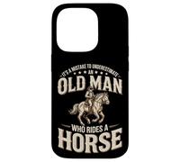 It's A Mistake To Underestimate An Old Man Who Rides A Horse Case for iPhone 14 Pro