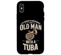 It's A Mistake To Underestimate An Old Man With A Tuba Case for iPhone X/XS