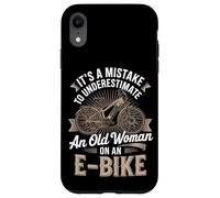 It's A Mistake To Underestimate An Old Woman On An E-Bike Case for iPhone XR