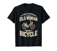 It's A Mistake to Underestimate an Old Woman with A Bicycle T-Shirt