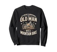 It's A Mistake To Underestimate Old Man With A Mountain Bike Sweatshirt