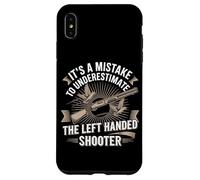 Its A Mistake To Underestimate The Left Handed Shooter Case for iPhone XS Max