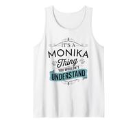 It's A Monika Thing You Wouldn't Understand Funny Monika Tank Top
