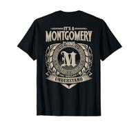 It's A MONTGOMERY Thing You Wouldn't Understand Family Name T-Shirt