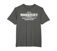 It's A MORRISSEY Thing You Wouldn't Understand MORRISSEY T-Shirt