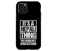It's A Nepali Thing You Wouldn't Understand Nepal Case for iPhone 11 Pro