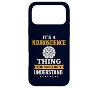 It's A Neuroscience Thing Funny Brain Scientist Case for iPhone 17 Pro Max