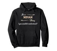 It's a NEVAN Thing, You Wouldn't Understand | Name Gift - Pullover Hoodie