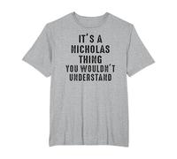 It's A Nicholas Thing You Wouldn't Understand Nicholas Name T-Shirt, Men's Big and Tall, Heather Grey, 2X Tall