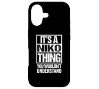 It's A Niko Thing You Wouldn't Understand First Name Case for iPhone 17