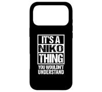It's A Niko Thing You Wouldn't Understand First Name Case for iPhone 17 Pro Max