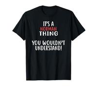 It's A Norman Thing T-Shirt City Shirt NORMANS T-Shirt