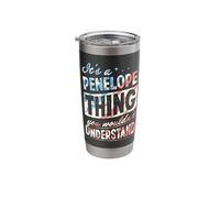 It's A Penelope Thing You Wouldn't Understand First Name Stainless Steel Insulated Tumbler