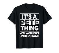 It's A PETE Thing You Wouldn't Understand PETE Christmas T-Shirt