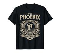It's A Phoenix Thing You Wouldnt Understand Funny First Name T-Shirt