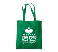 It's a Ping Pong Thing Funny Tote Shopping Bag 10 Litres Capacity 42 x 38cm