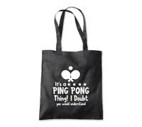 It's a Ping Pong Thing Funny Tote Shopping Bag 10 Litres Capacity 42 x 38cm