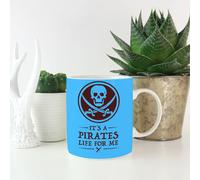 Its A Pirates Life For Me Mug