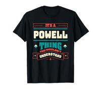 Its a Powell Thing Last Name Matching Family Family Name T-Shirt