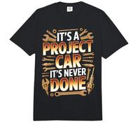 It's A Project Car It's Never Done Custom Build Garage - Comfort Colors Adult Heavyweight T-Shirt