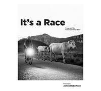 It's a Race: Imagery of the Transcontinental Race