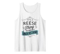 It's A Reese Thing You Wouldn't Understand Funny Reese Tank Top