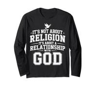 It's A Relationship with God Not Religion |- Long Sleeve T-Shirt
