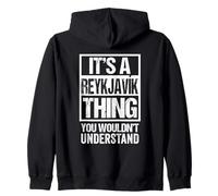 It's A Reykjavík Thing You Wouldn't Understand Iceland Zip Hoodie