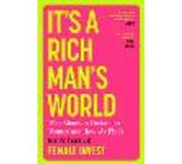 It's a Rich Man's World