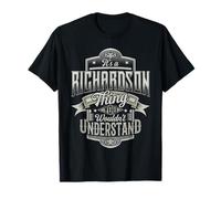 It's A RICHARDSON Thing You Wouldn't Understand Name Funny T-Shirt