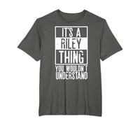 Its A Riley Thing You Wouldnt Understand T-Shirt