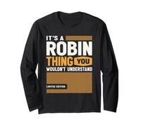 It's a Robin Thing Funny Name Robin Long Sleeve T-Shirt