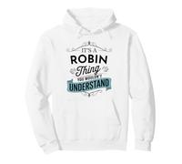 It's A Robin Thing You Wouldn't Understand Funny Robin Pullover Hoodie