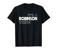 It's a Robinson Thing You Wouldn't Understand - Robinson T-Shirt